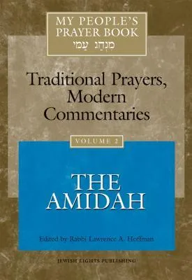 My People's Prayer Book Vol 2: The Amidah