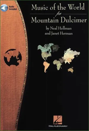 Neal Hellman - Music Of The World For Mountain Dulcimer