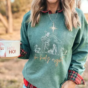 Oh Holy Night Nativity Sweatshirt