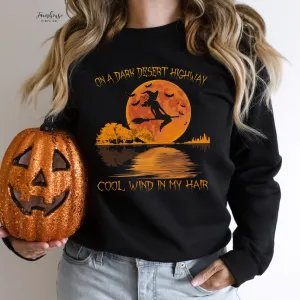 On A Dark Desert Highway Cool Wind In My Hair Witch Shirt