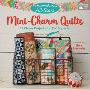 PATTERN BOOK, Moda All-Stars Mini Charm Quilts