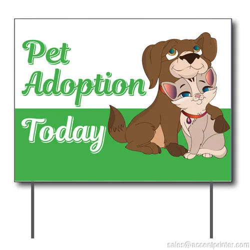 Pet Adoption Today Curbside Sign, 24"w x 18"h, Full Color Double Sided