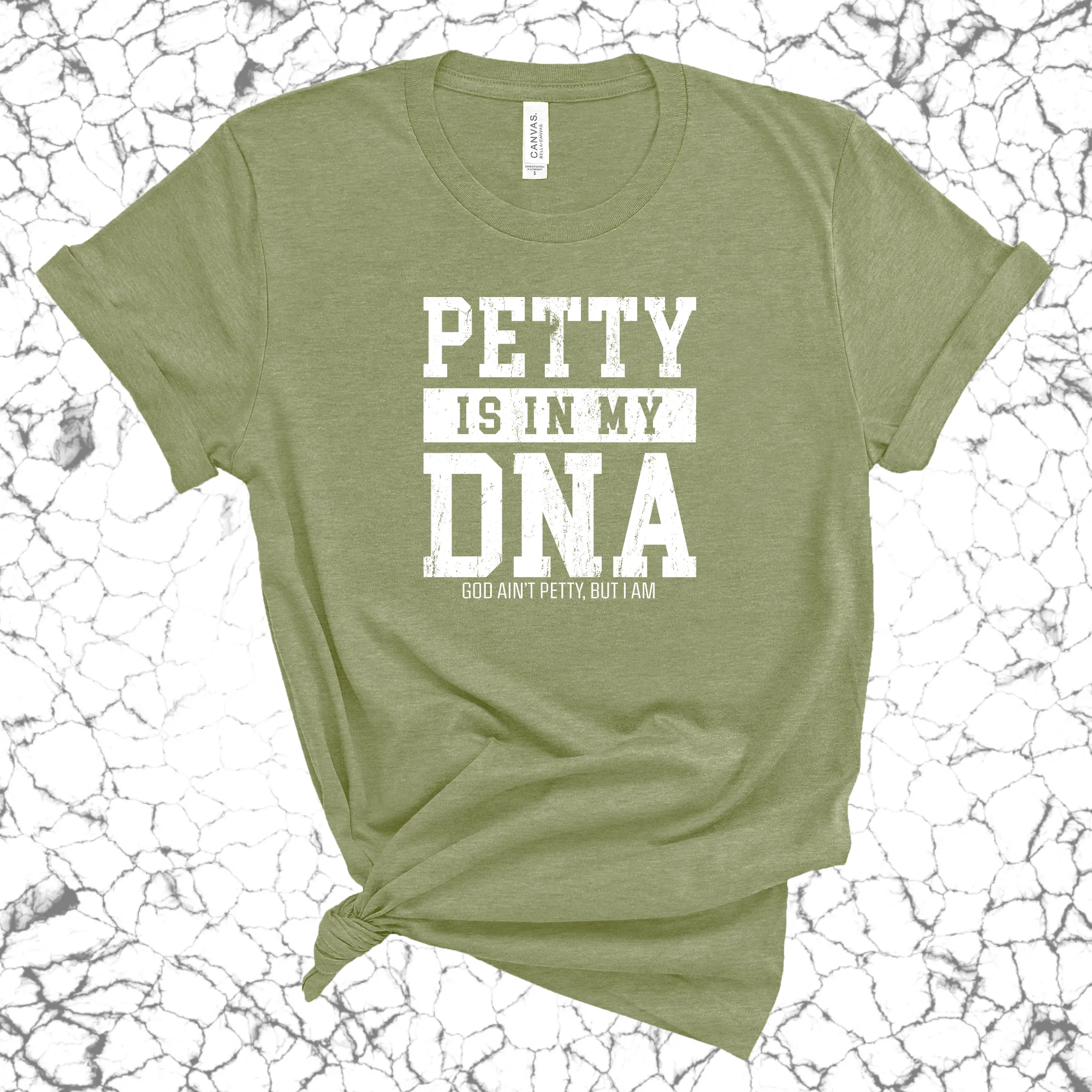 Petty is in my DNA Unisex Tee