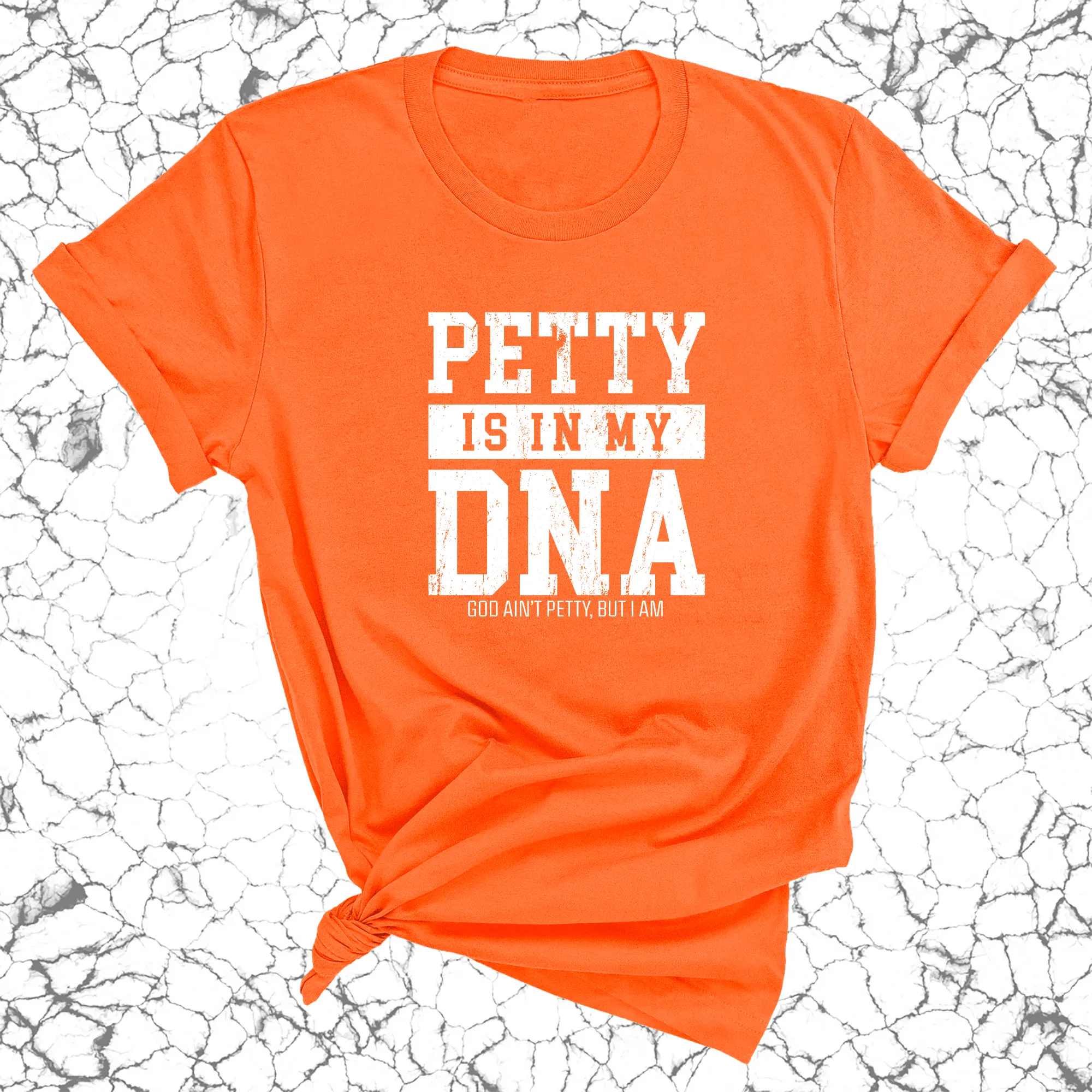 Petty is in my DNA Unisex Tee