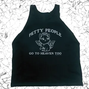 Petty People go to heaven Too Unisex Tank (Graphic Tank)