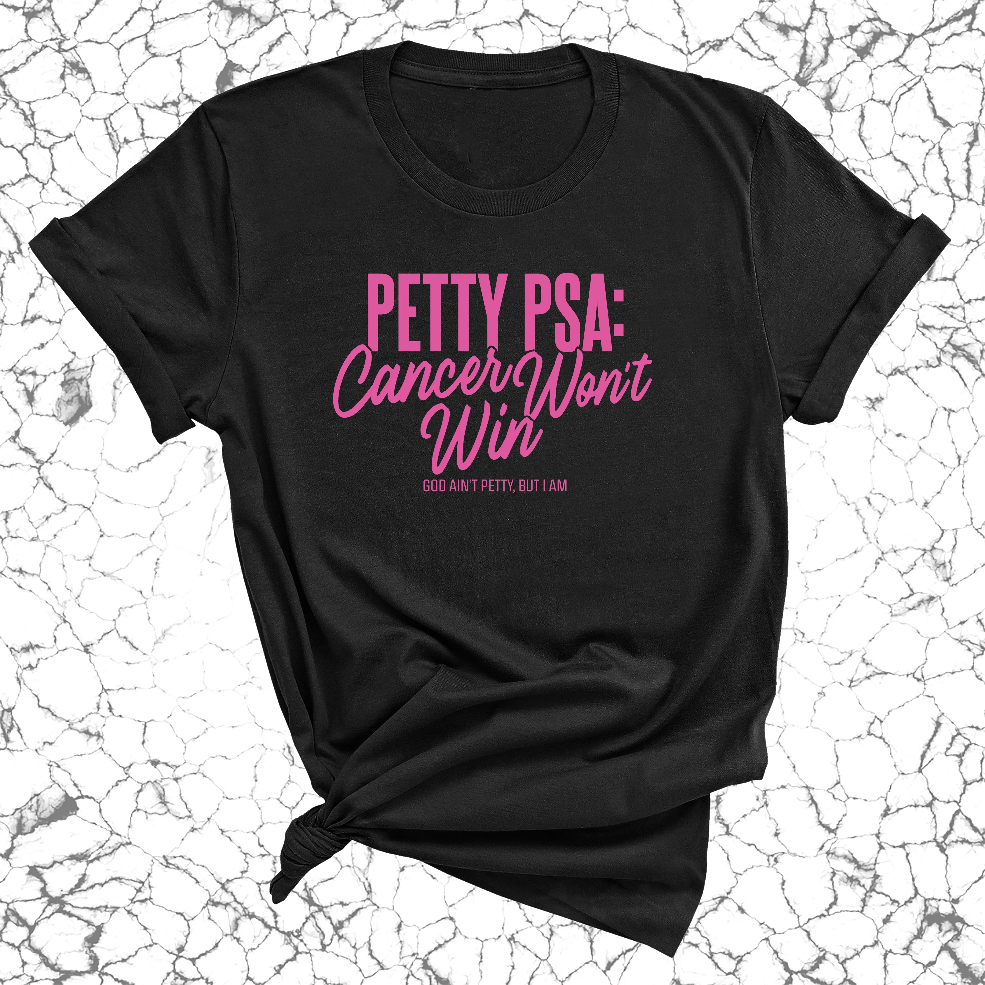 Petty PSA: Cancer Won't Win Unisex tee