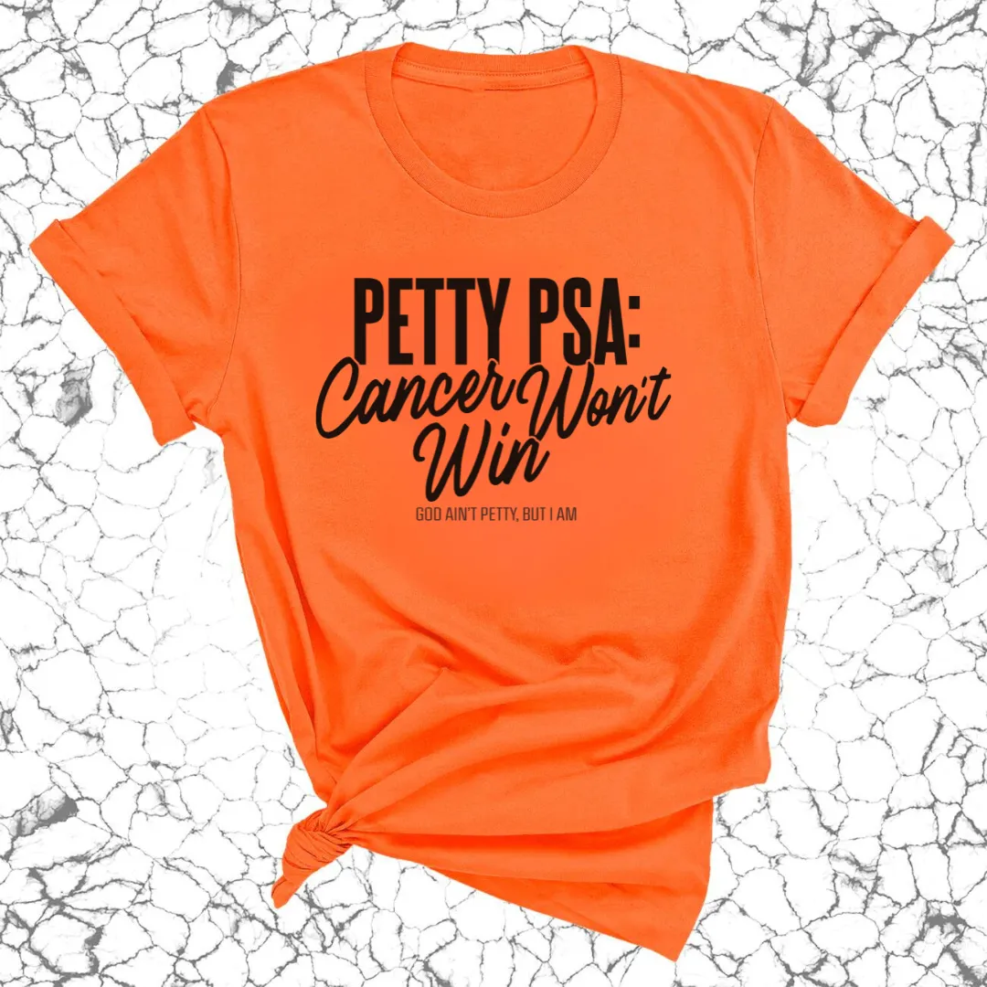 Petty PSA: Cancer Won't Win Unisex tee