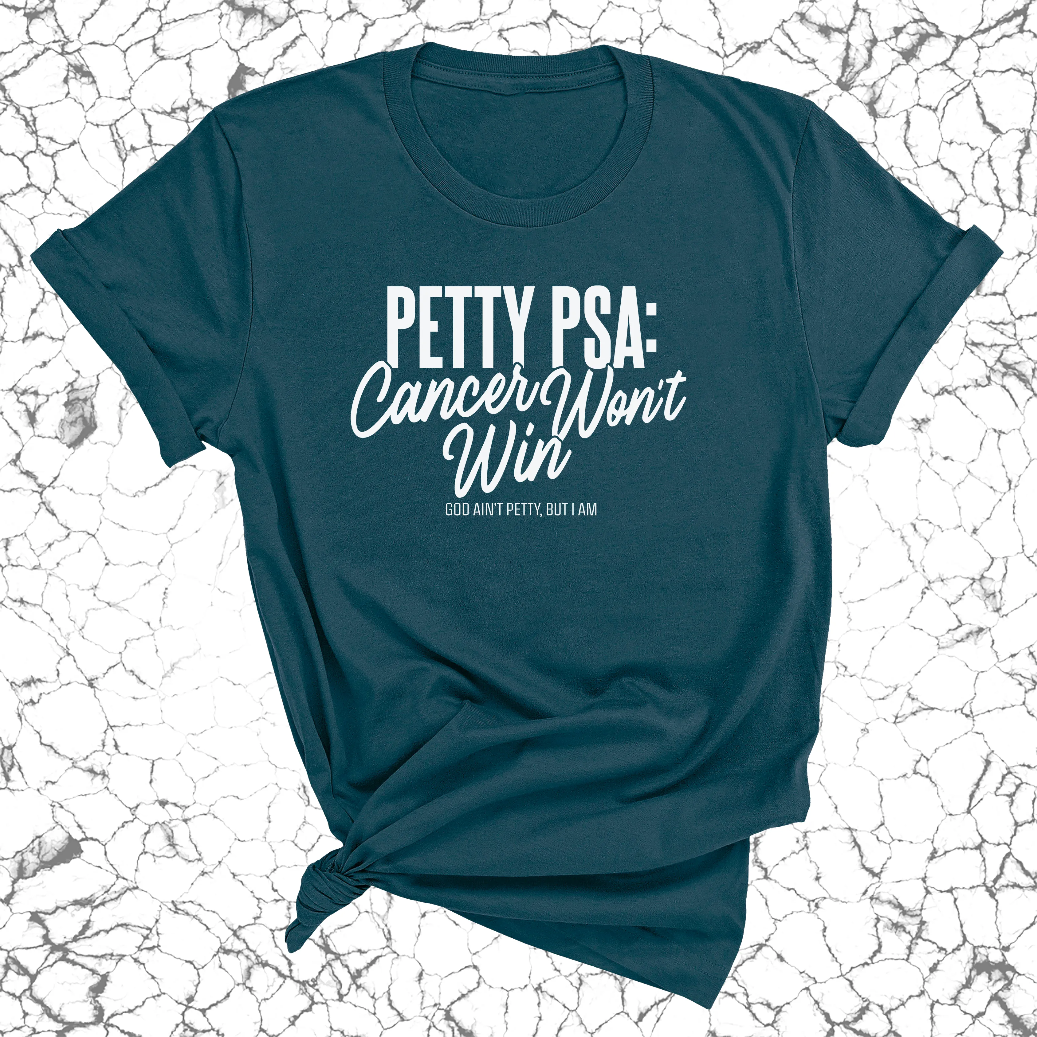 Petty PSA: Cancer Won't Win Unisex tee