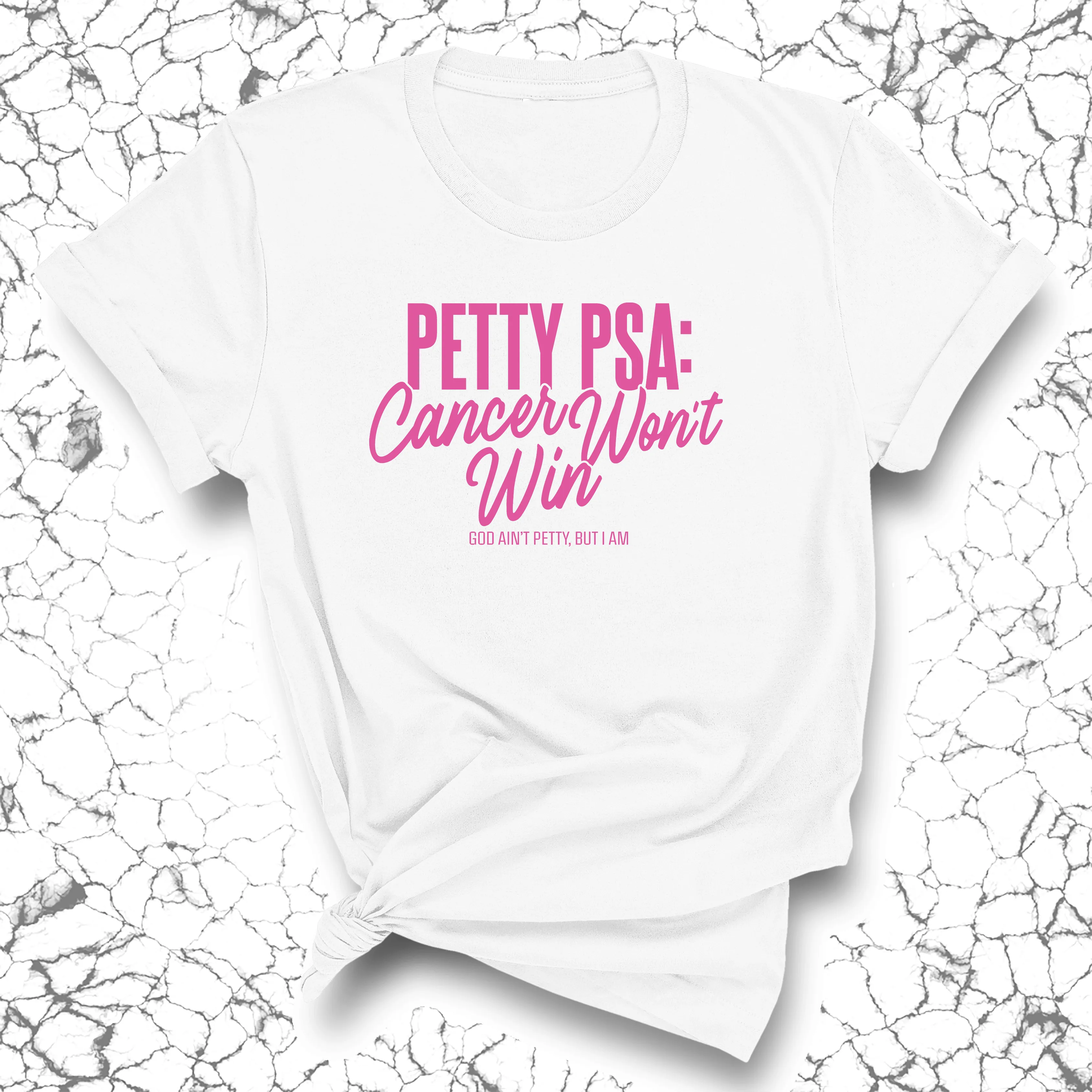 Petty PSA: Cancer Won't Win Unisex tee