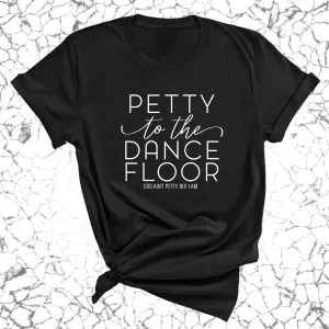 Petty to the Dance Floor Unisex Tee