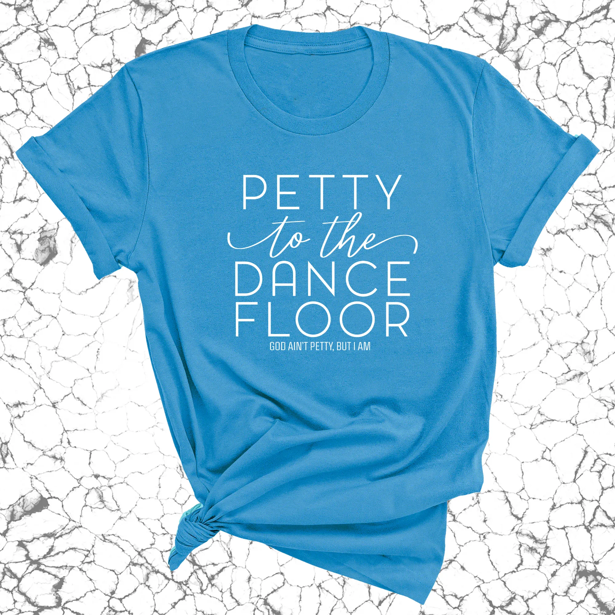 Petty to the Dance Floor Unisex Tee