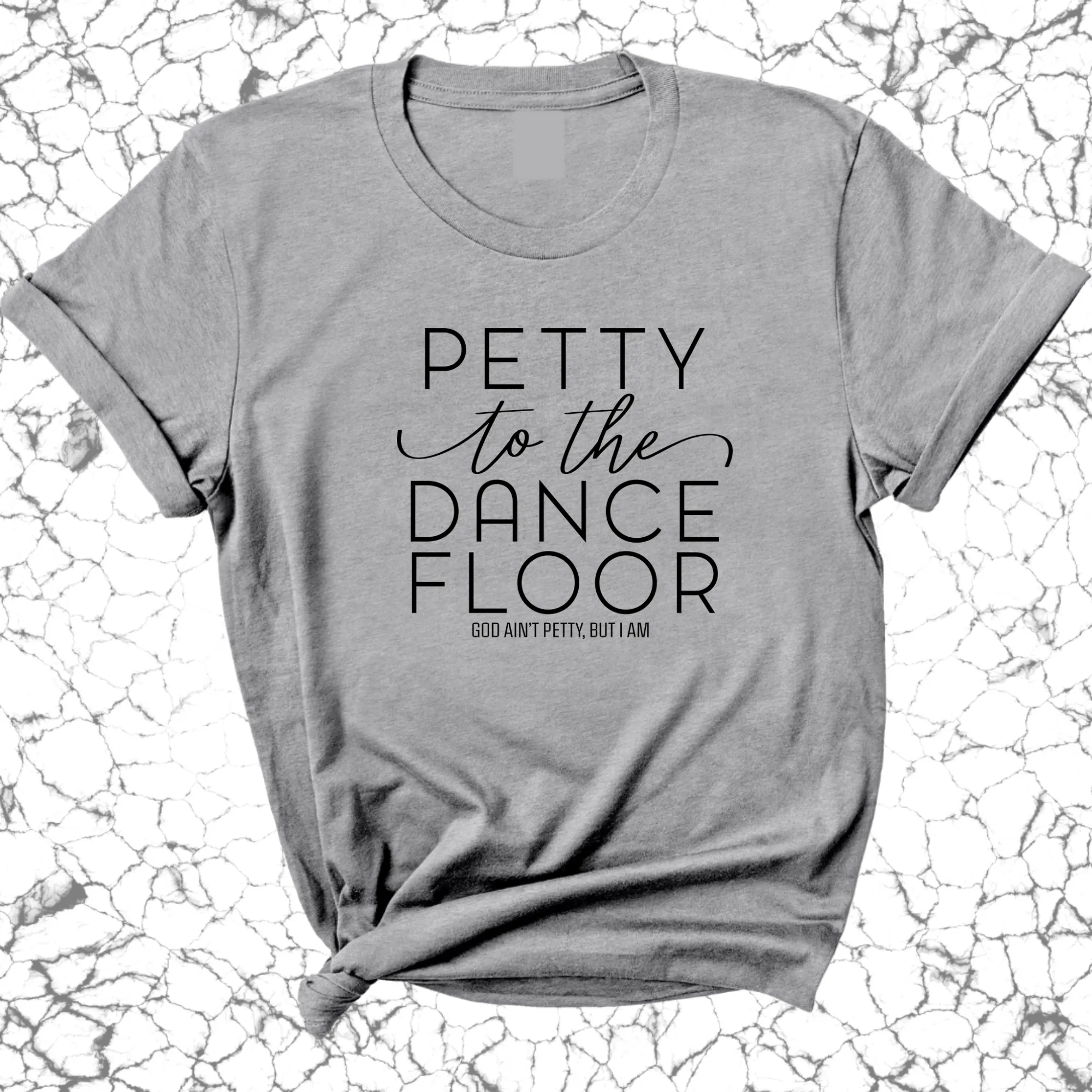 Petty to the Dance Floor Unisex Tee