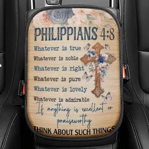 Philippians 48 Whatever Is True Floral Cross Seat Box Cover, Bible Verse Car Center Console Cover, Scripture Interior Car Accessories