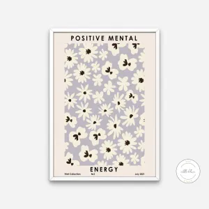 Positive Mental Energy Inspirational Poster PRINTABLE ART, Flower Market, Neutral Wall Art, Boho Botanical Wall Art, Hippie Decor