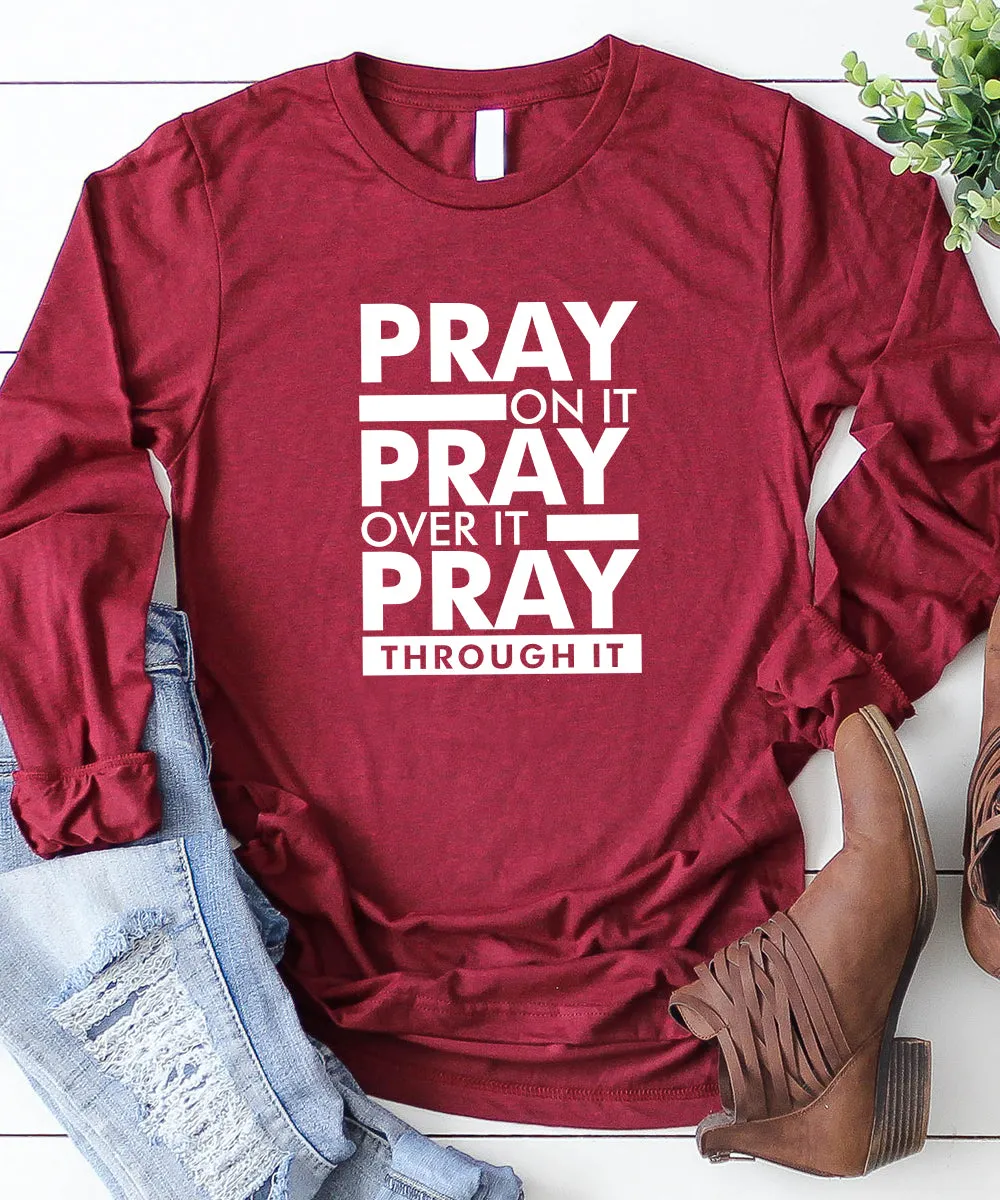 Pray On It Long Sleeve