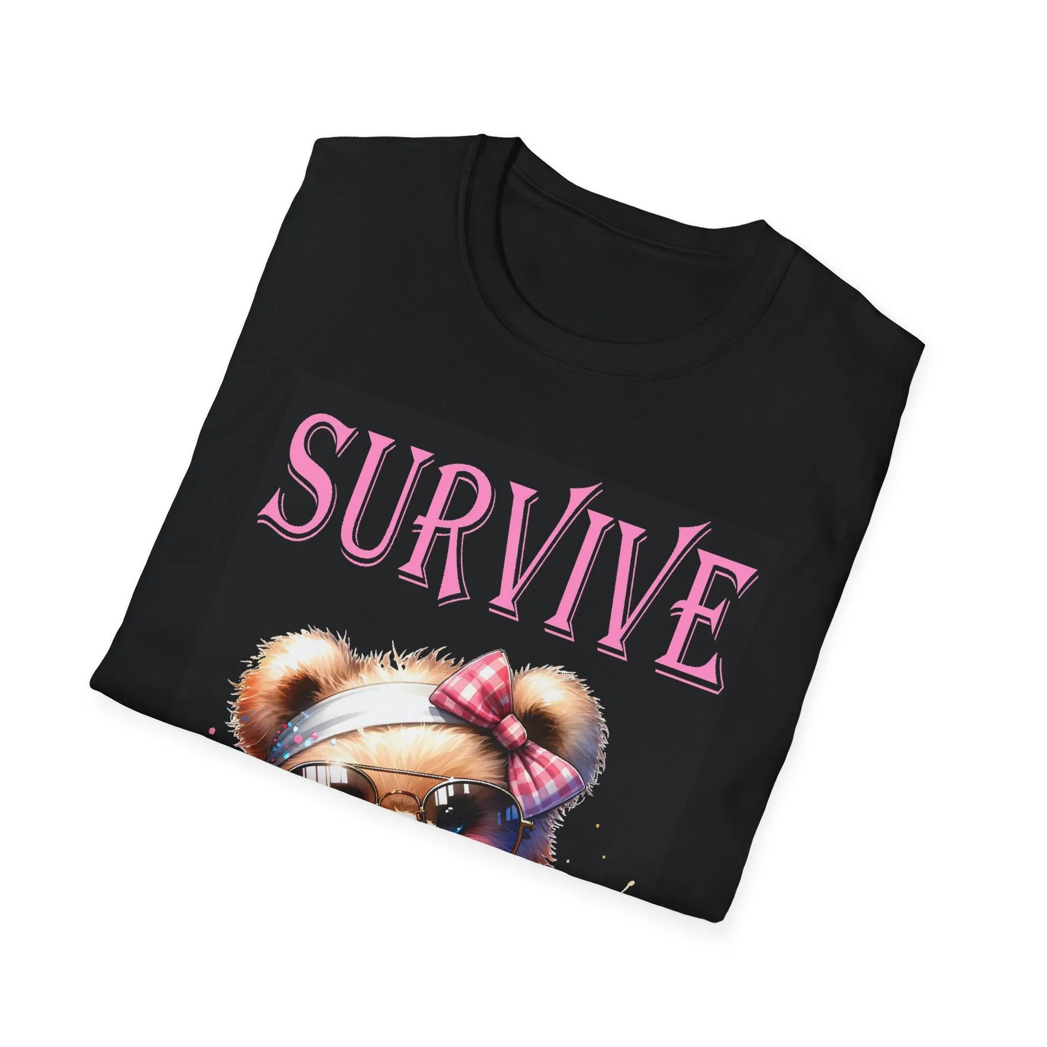 Princess Grace Survive T-Shirt - Fun and Stylish Tee for Trendsetters