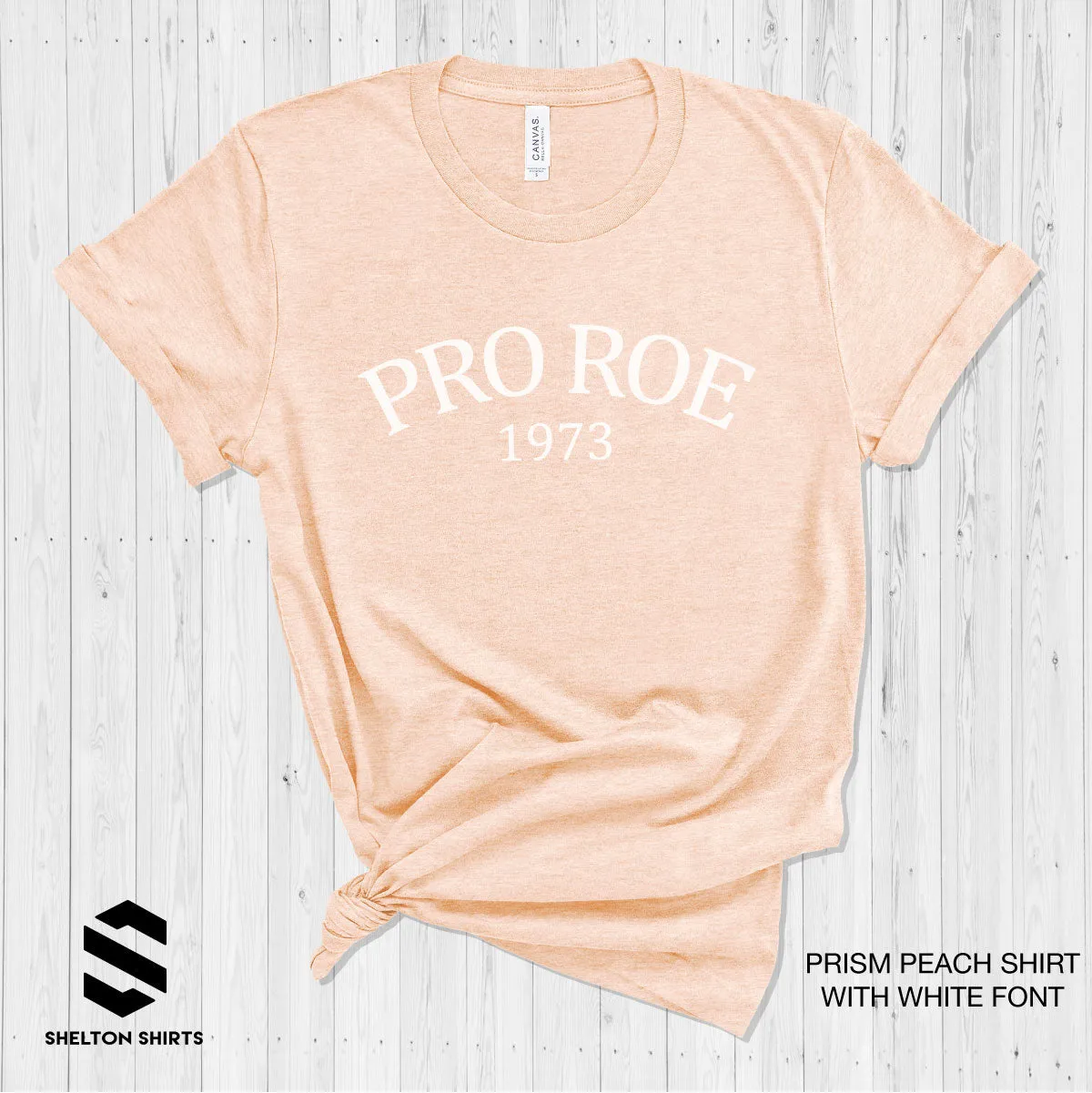 Pro Roe 1973 - Bella T-shirt Cotton Comfy T-Shirt