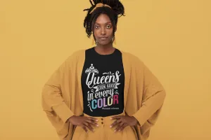 Queens Look Good in Every Color Short-Sleeve T-Shirt