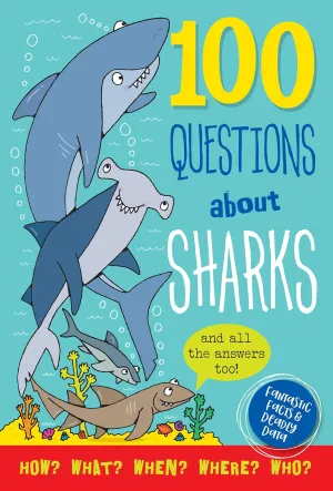 "100 Questions About: Sharks" by Simon Abbott