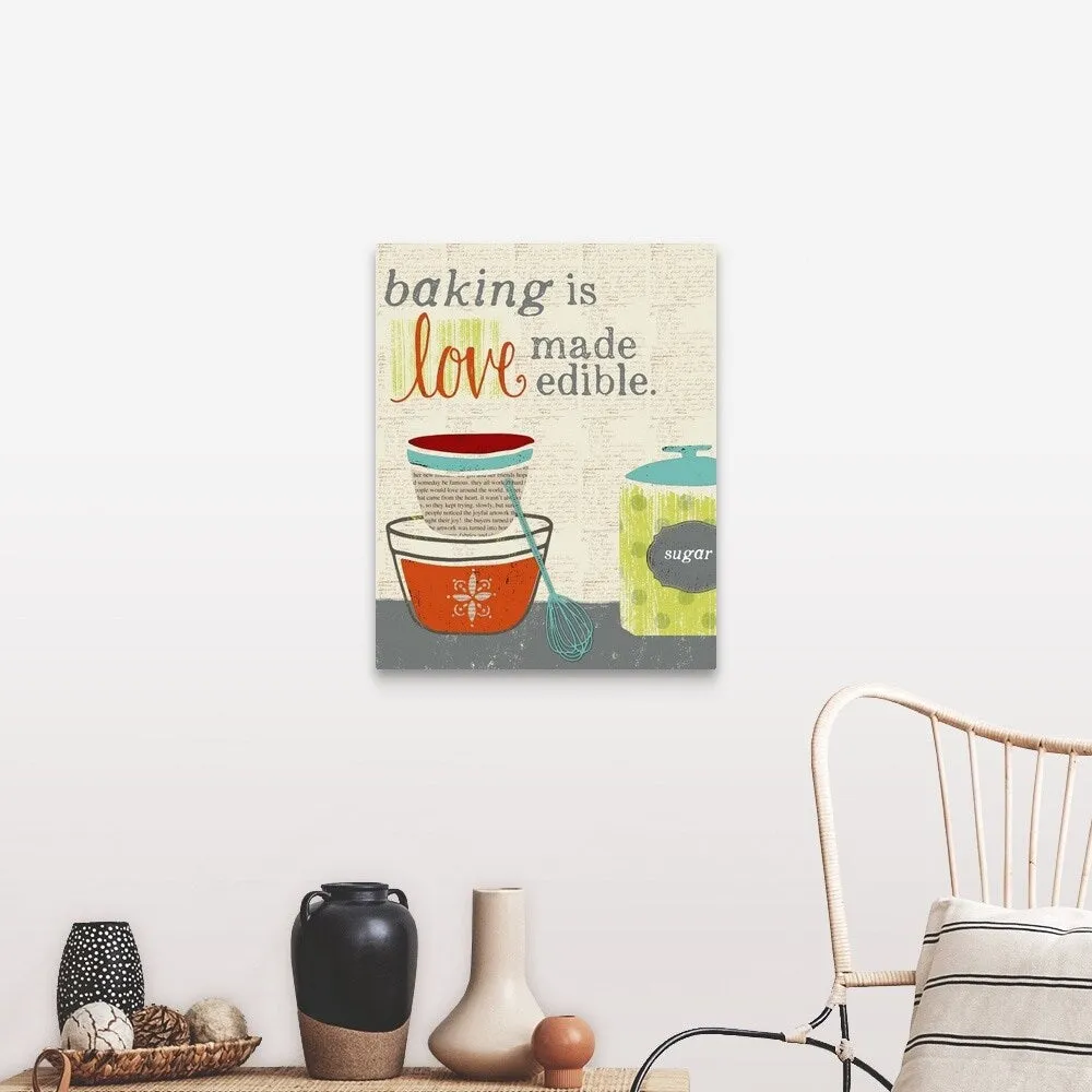 "Baking is Love Made Edible" Canvas Wall Art