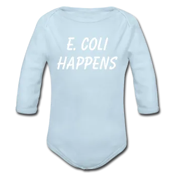 "E. Coli Happens" (white) - Baby Long Sleeve One Piece