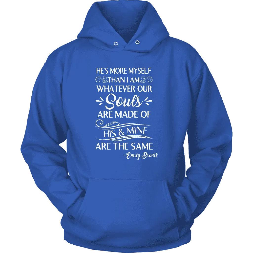 "He's more myself than i am" Hoodie