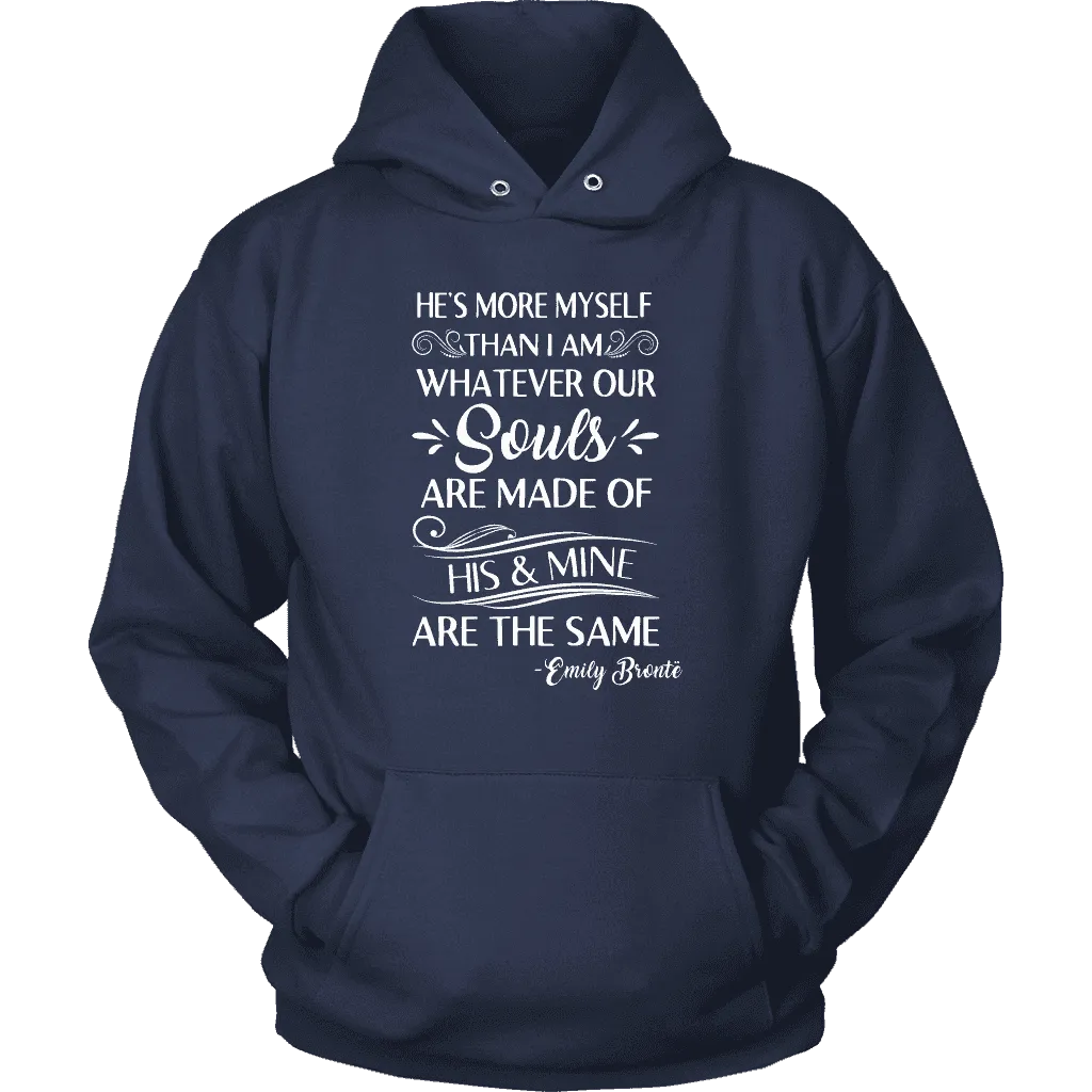 "He's more myself than i am" Hoodie