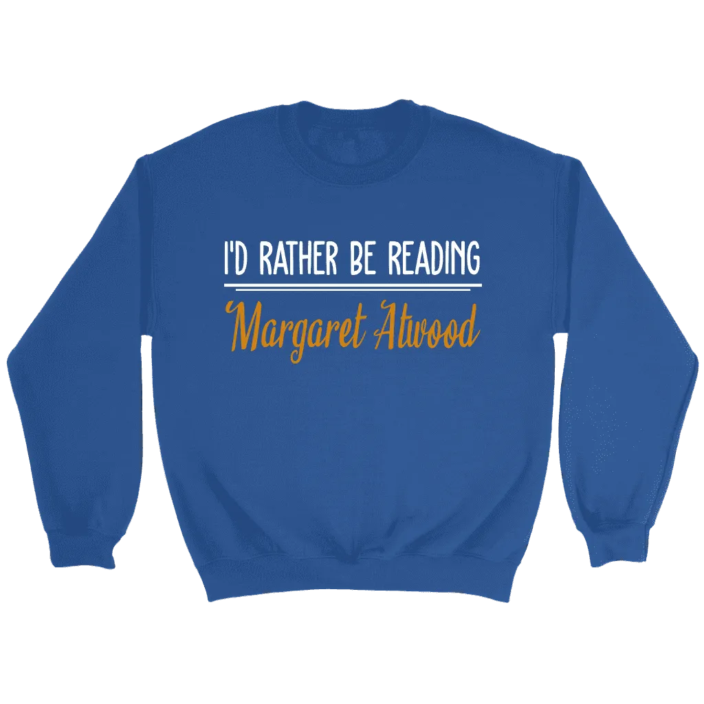 "I'd Rather Be reading MA" Sweatshirt