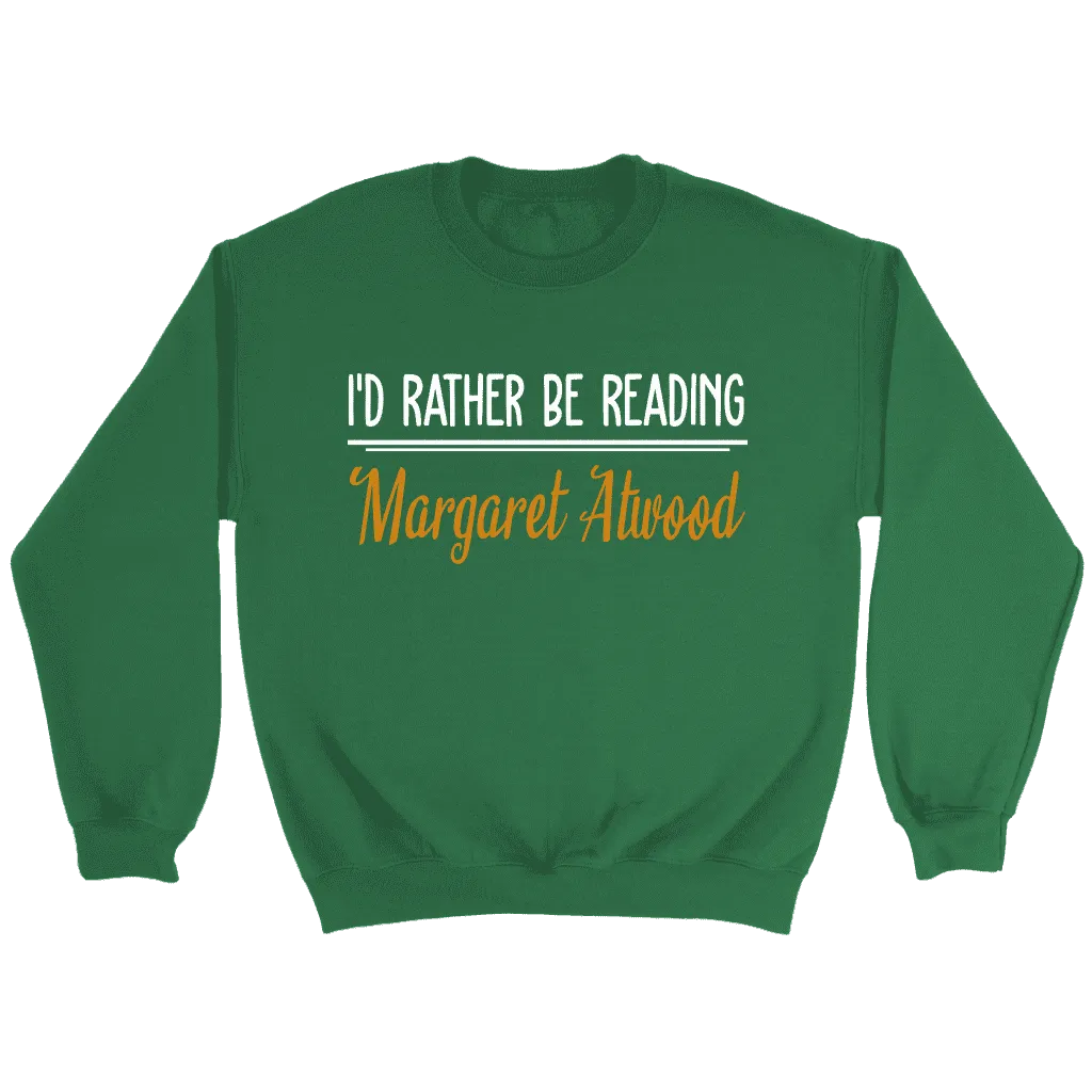 "I'd Rather Be reading MA" Sweatshirt