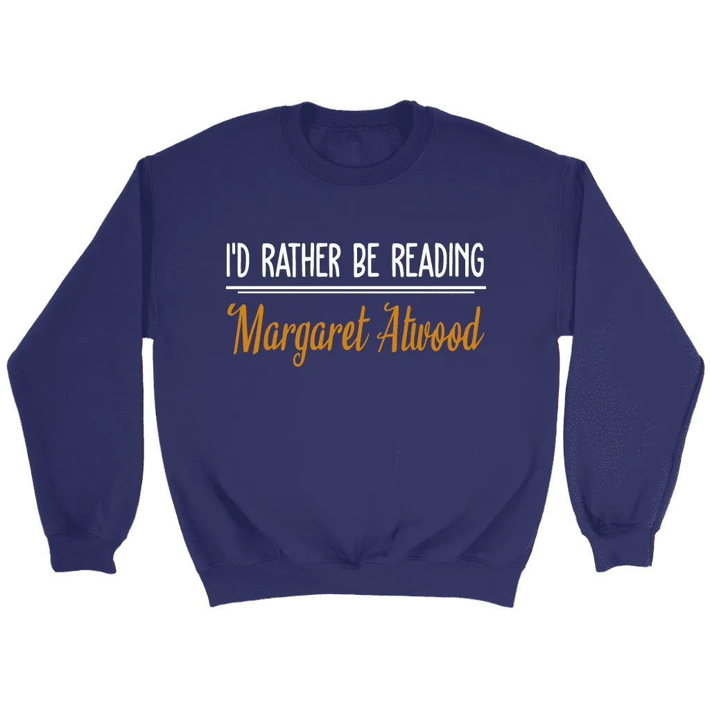 "I'd Rather Be reading MA" Sweatshirt