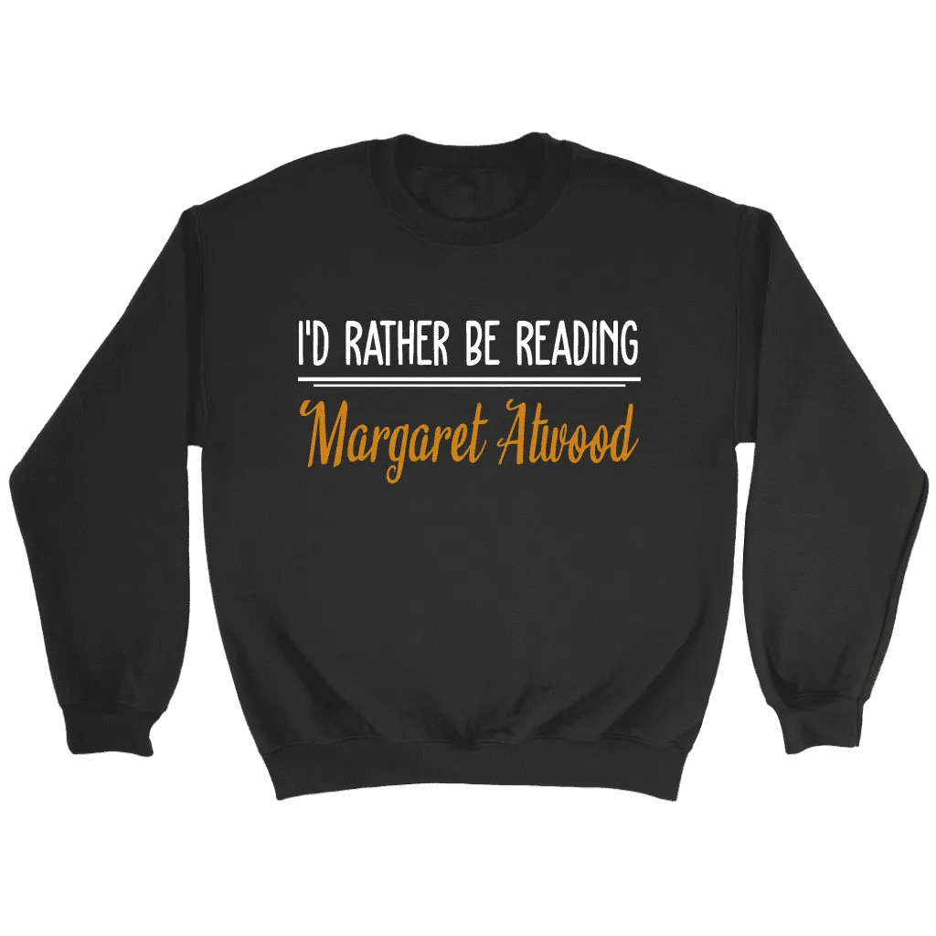 "I'd Rather Be reading MA" Sweatshirt