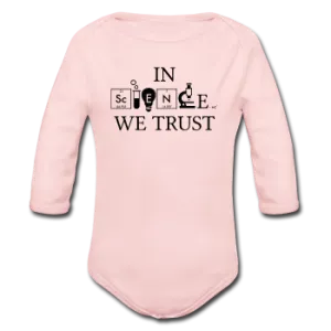 "In Science We Trust" (black) - Baby Long Sleeve One Piece