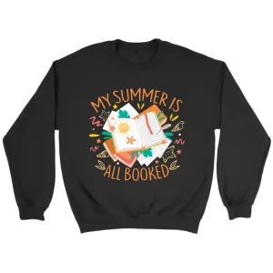 "My Summer Is All Booked" Sweatshirt