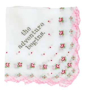 "The Adventure Begins" Wedding Handkerchief