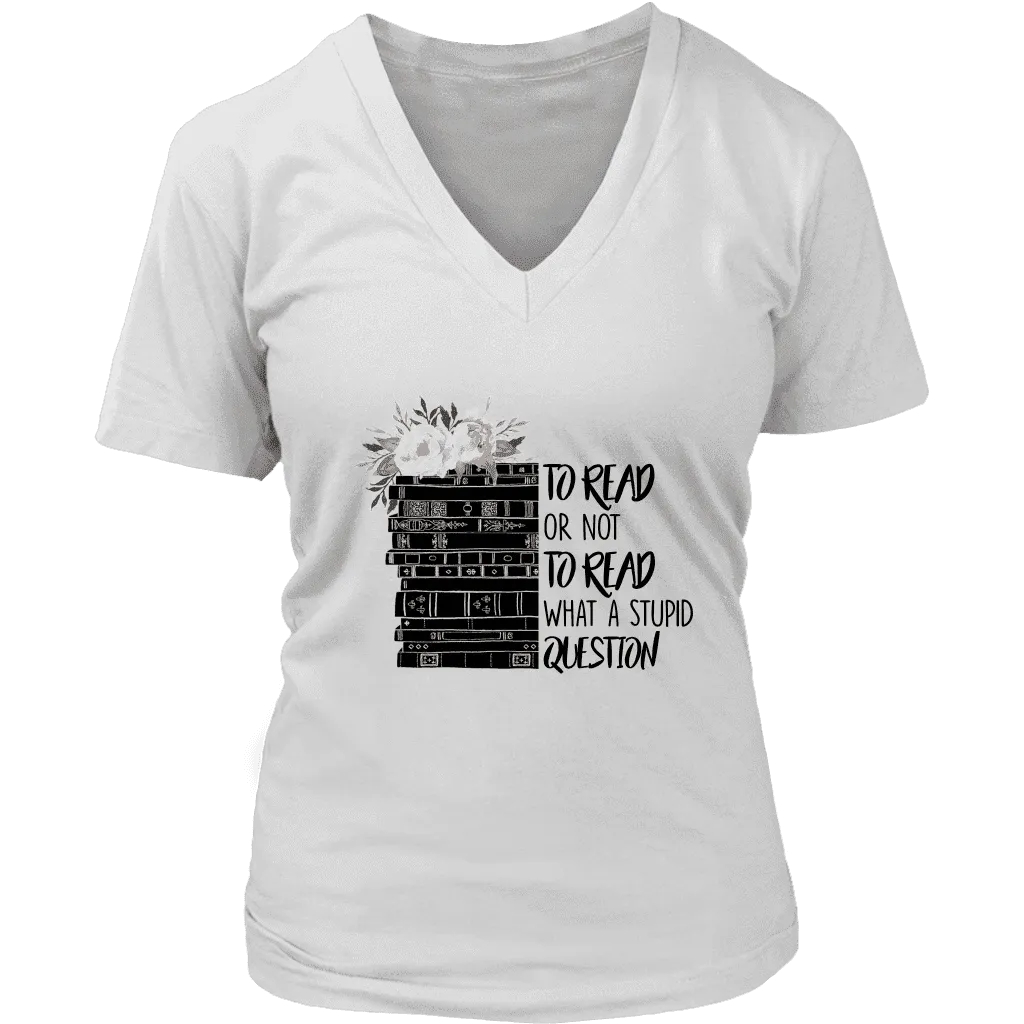 "To read or not to read" V-neck Tshirt