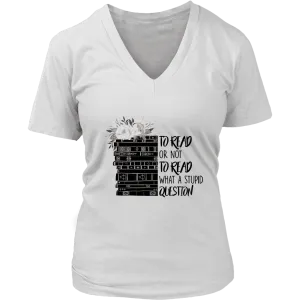 "To read or not to read" V-neck Tshirt