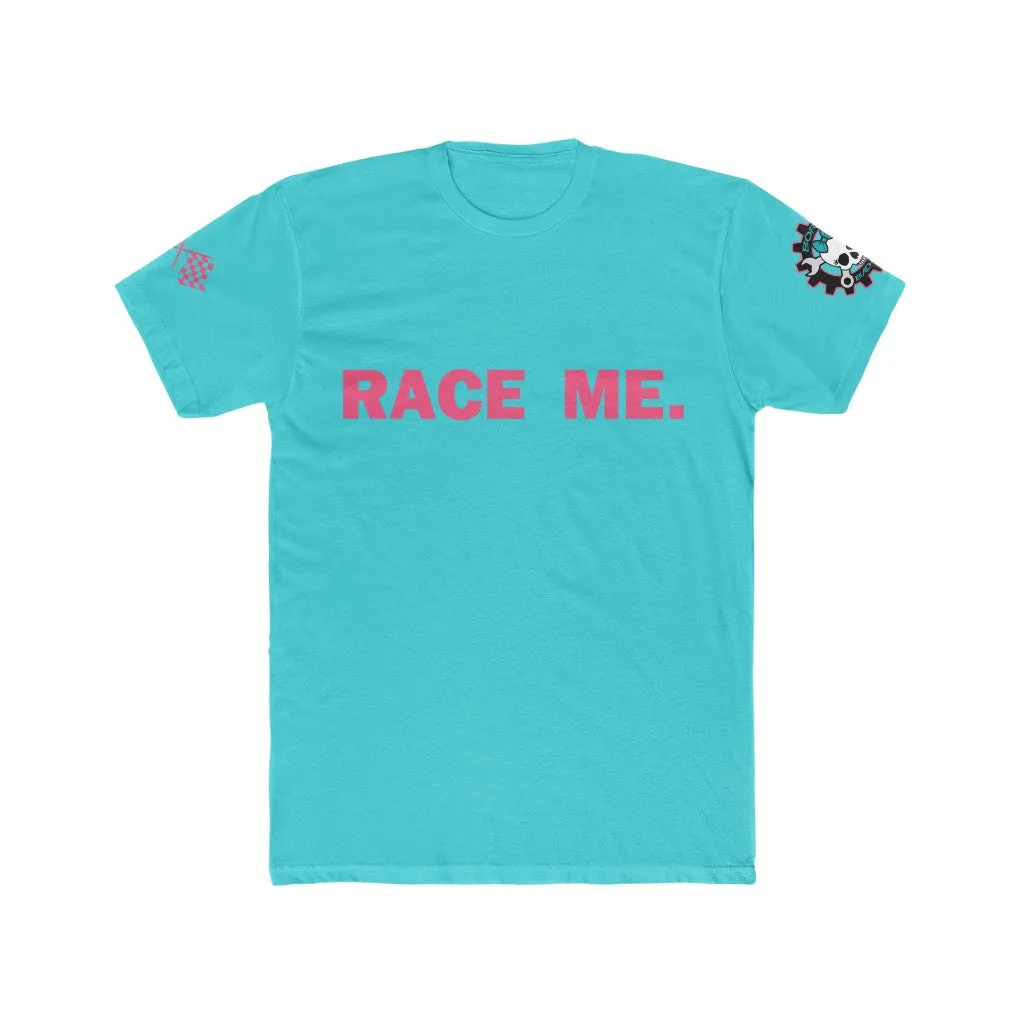 Race Me. Tee