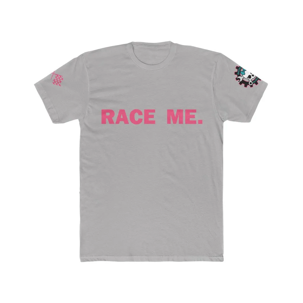 Race Me. Tee