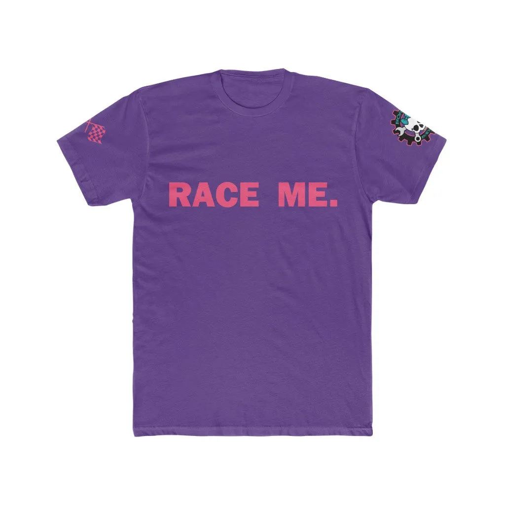 Race Me. Tee