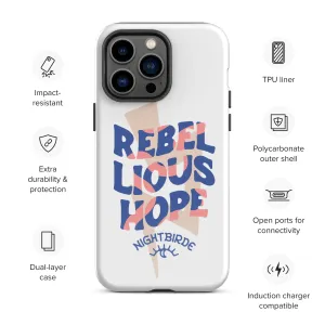 Rebellious Hope Tough Case for iPhone® (11-14 Pro Max)