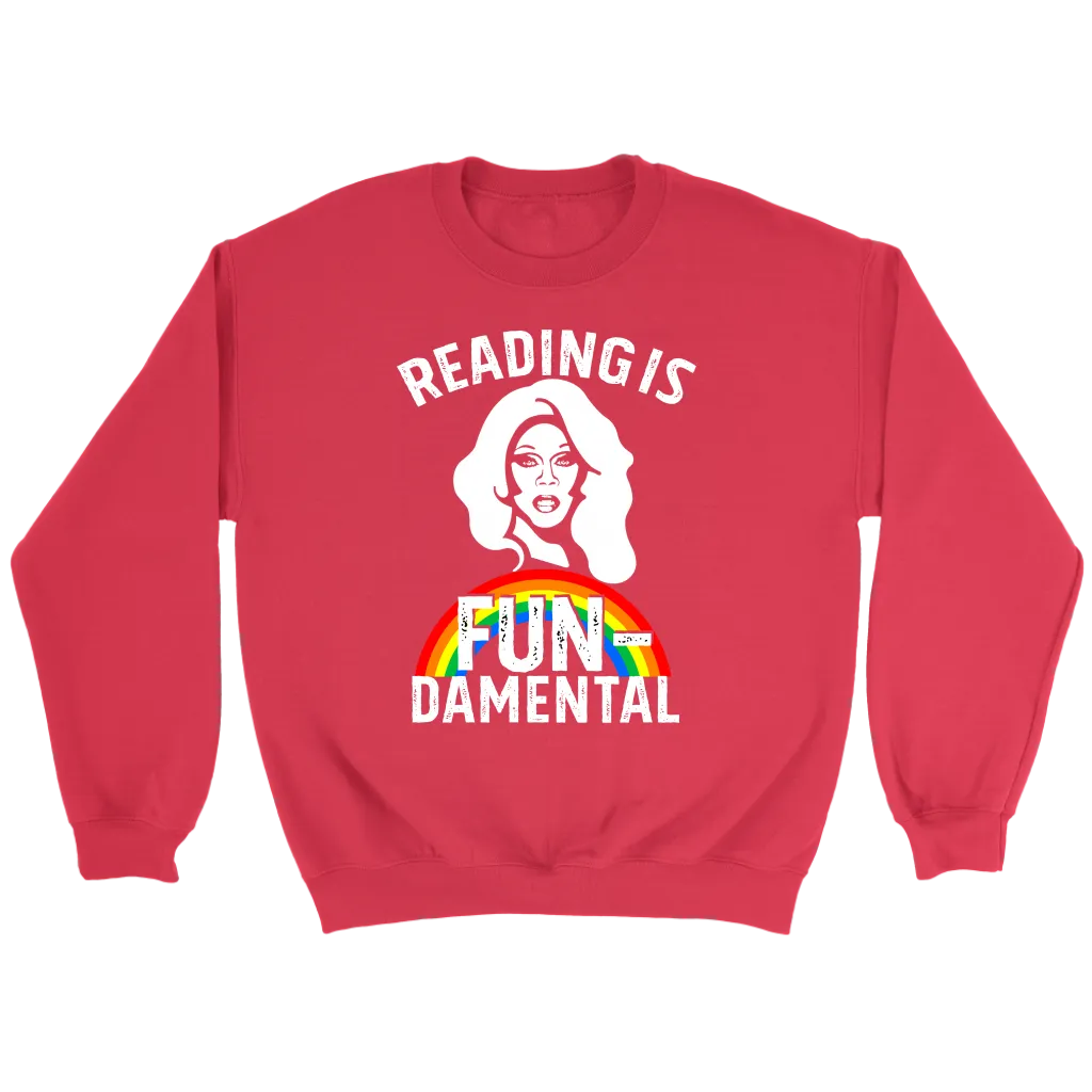 Rupaul"Reading Is Fundamental" Sweatshirt