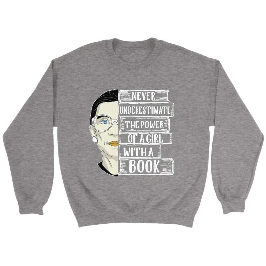 Ruth Bader "A Girl With A Book" Sweatshirt