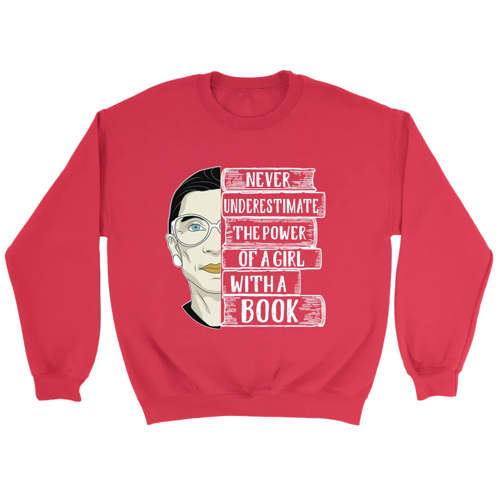 Ruth Bader "A Girl With A Book" Sweatshirt