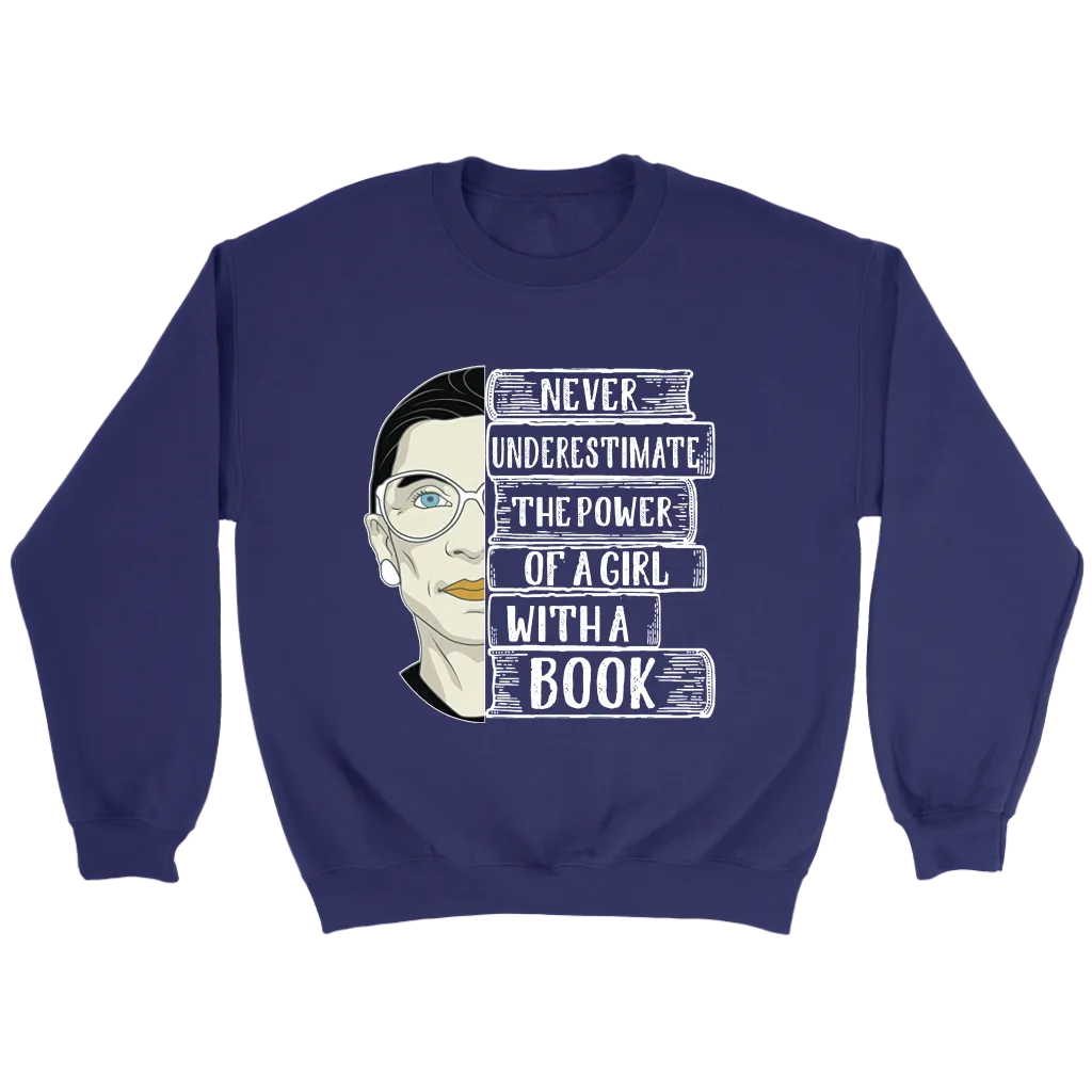 Ruth Bader "A Girl With A Book" Sweatshirt