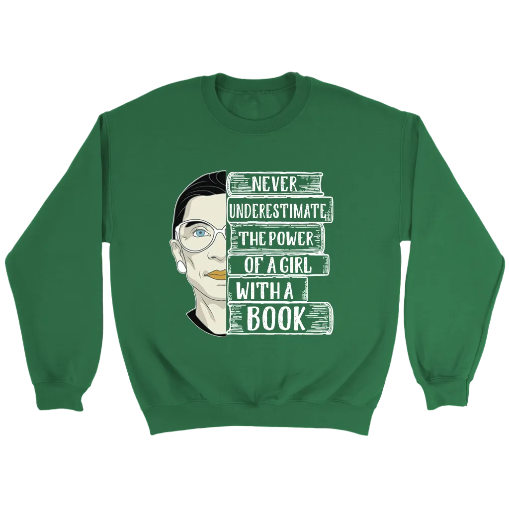 Ruth Bader "A Girl With A Book" Sweatshirt