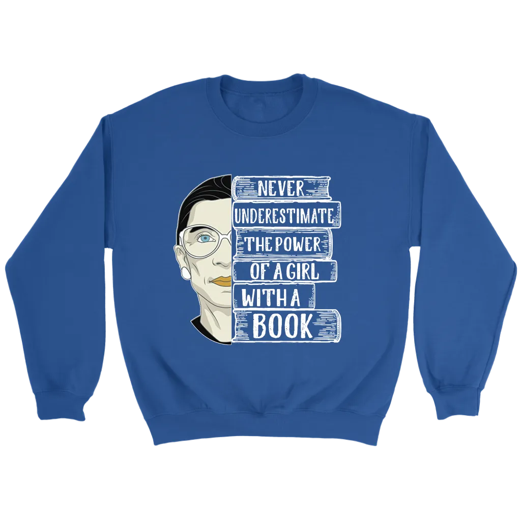 Ruth Bader "A Girl With A Book" Sweatshirt