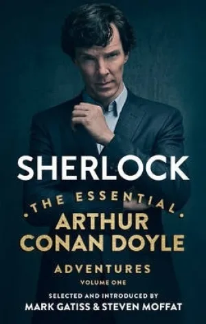 Sherlock: The Essential Adventures Volume One