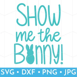 Show Me the Bunny - Hand Lettered