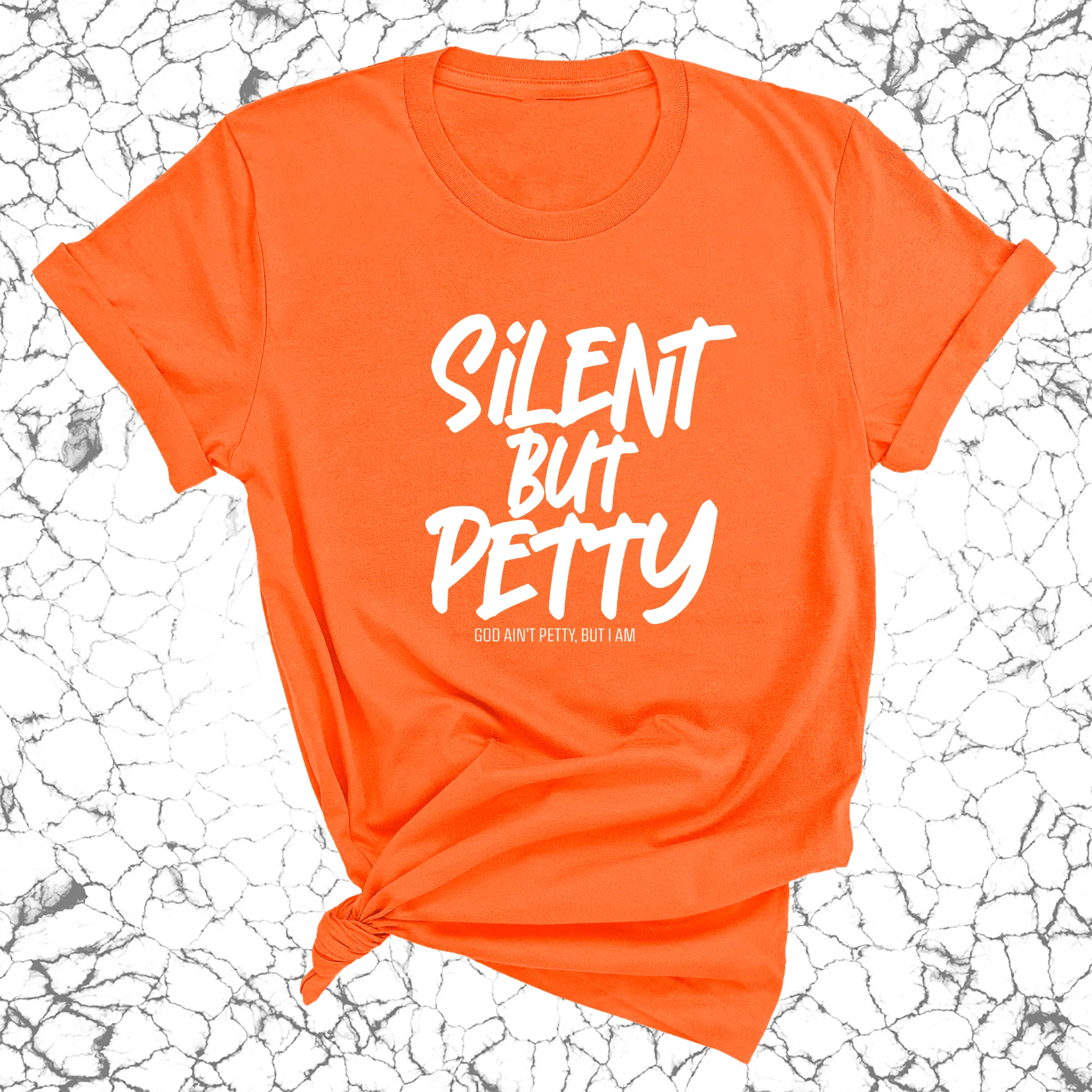 Silent but Petty Unisex Tee