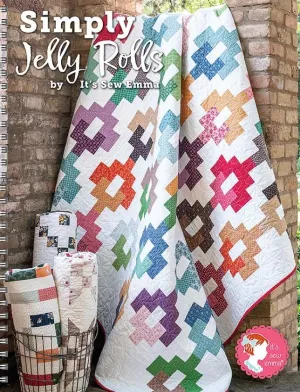 Simply Jelly Roll Quilts - It's Sew Emma - 16 Sweet Quilt Patterns